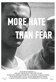 watch-More Hate Than Fear