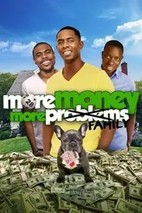 watch-More Money, More Family