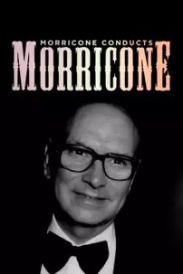 watch-Morricone Conducts Morricone