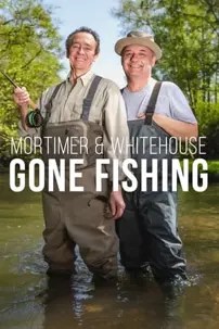 watch-Mortimer & Whitehouse: Gone Fishing