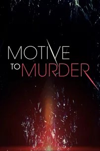 watch-Motive to Murder