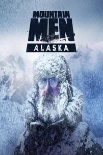 watch-Mountain Men: Alaska
