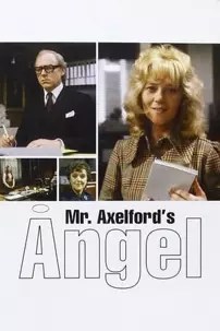 watch-Mr. Axelford’s Angel