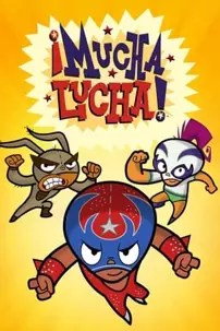 watch-¡Mucha Lucha!