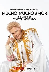 watch-Mucho Mucho Amor: The Legend of Walter Mercado