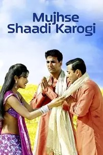 watch-Mujhse Shaadi Karogi