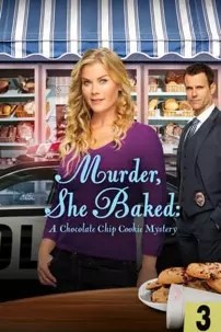 watch-Murder, She Baked: A Chocolate Chip Cookie Mystery