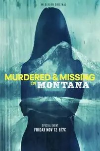 watch-Murdered and Missing in Montana