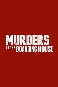 watch-Murders at the Boarding House