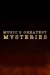 watch-Music’s Greatest Mysteries