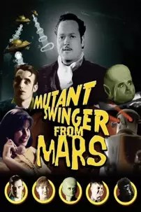 watch-Mutant Swinger From Mars