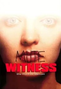 watch-Mute Witness