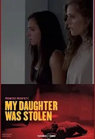 watch-My Daughter Was Stolen
