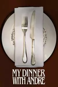 watch-My Dinner with Andre