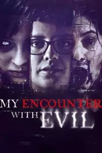 watch-My Encounter with Evil