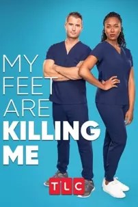 watch-My Feet Are Killing Me