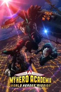 watch-My Hero Academia: World Heroes’ Mission