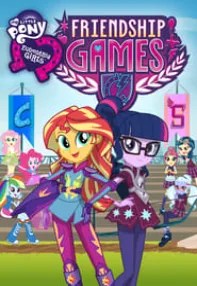 watch-My Little Pony: Equestria Girls – Friendship Games