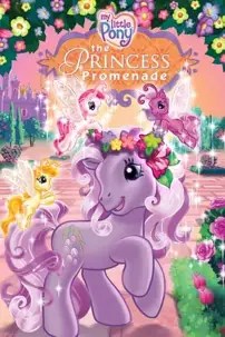 watch-My Little Pony: The Princess Promenade