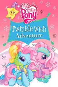 watch-My Little Pony: Twinkle Wish Adventure