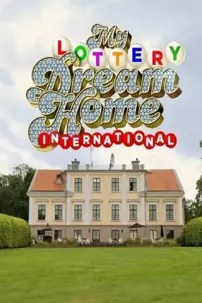 watch-My Lottery Dream Home International