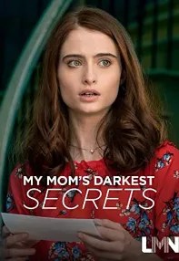 watch-My Mom’s Darkest Secrets