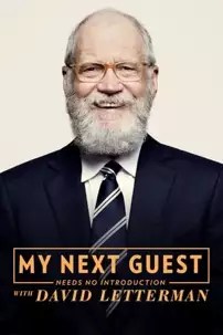 watch-My Next Guest Needs No Introduction With David Letterman