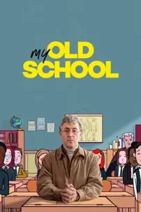 watch-My Old School