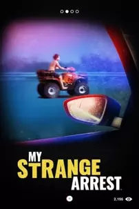 watch-My Strange Arrest