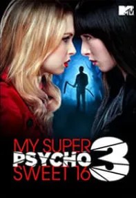 watch-My Super Psycho Sweet 16: Part 3