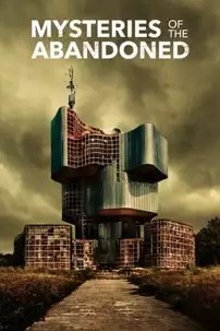 watch-Mysteries of the Abandoned