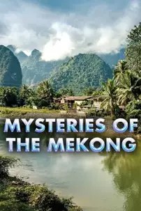 watch-Mysteries of the Mekong