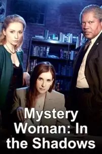 watch-Mystery Woman: In the Shadows