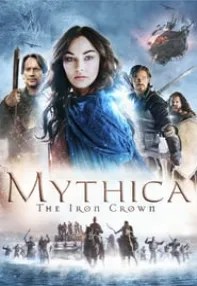 watch-Mythica: The Iron Crown