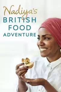 watch-Nadiya’s British Food Adventure