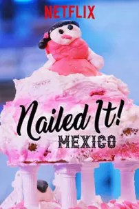 watch-Nailed It! Mexico