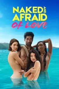 watch-Naked and Afraid of Love