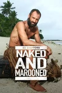 watch-Naked and Marooned with Ed Stafford