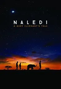 watch-Naledi: A Baby Elephant’s Tale