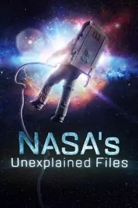 watch-NASA’s Unexplained Files