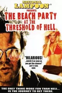 watch-National Lampoon Presents The Beach Party at the Threshold of Hell