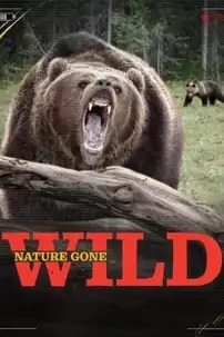 watch-Nature Gone Wild