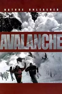 watch-Nature Unleashed: Avalanche