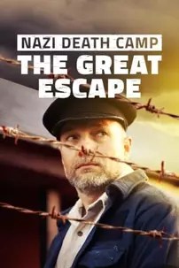 watch-Nazi Death Camp: The Great Escape