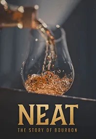 watch-Neat: The Story of Bourbon
