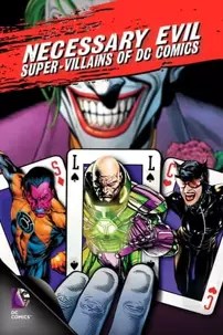 watch-Necessary Evil: Super-Villains of DC Comics