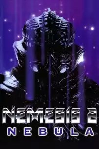 watch-Nemesis 2: Nebula