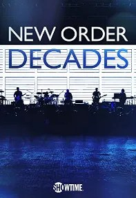 watch-New Order: Decades