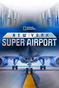 watch-New York Super Airport