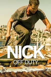 watch-Nick: Off Duty